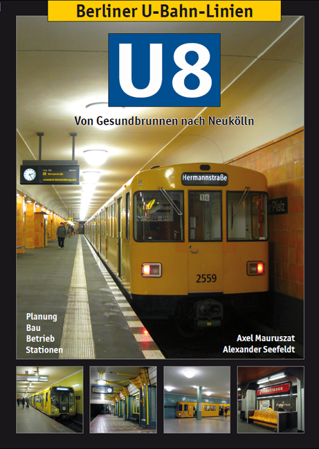 Berliner U-bahn-Linien: U8 - Sporveismuseet Vognhall 5