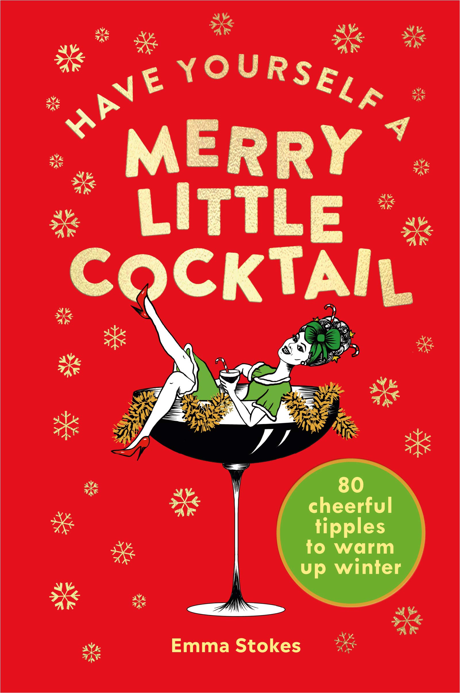 Have Yourself A Merry Little Cocktail