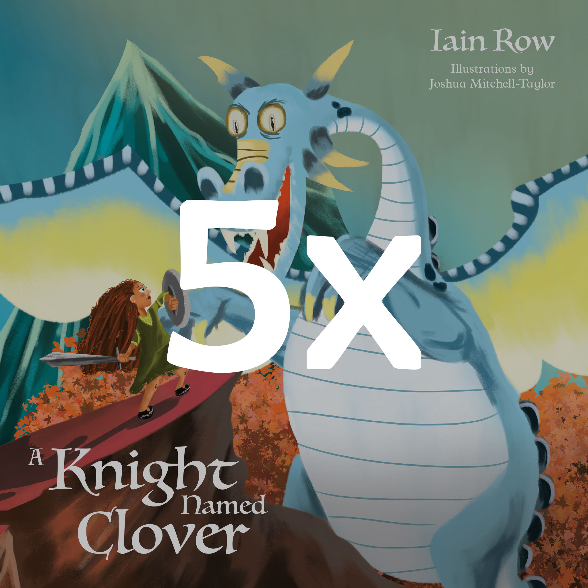 Bulk Order: 5 x A Knight Named Clover Books