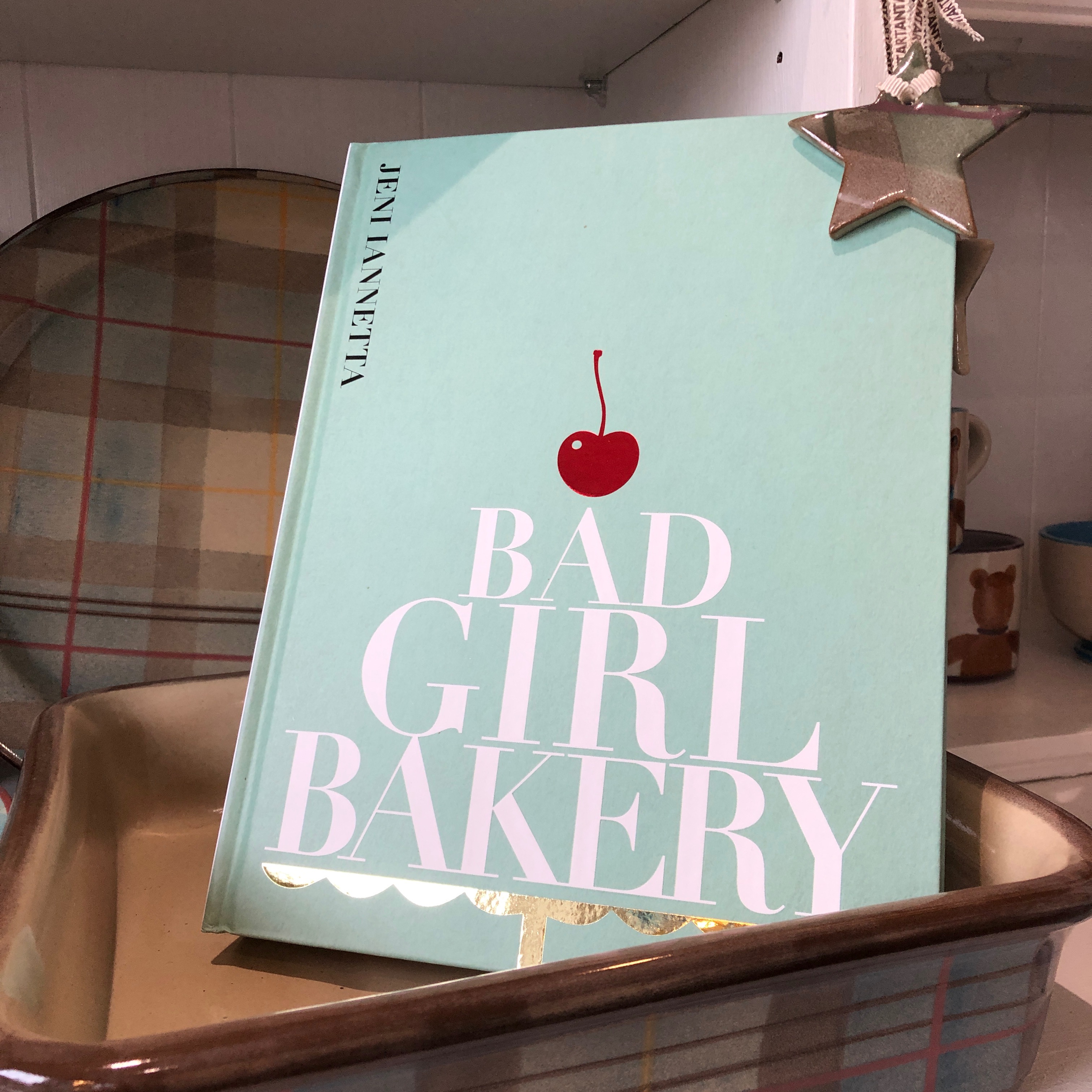 Bad Girl Bakery Cook Book