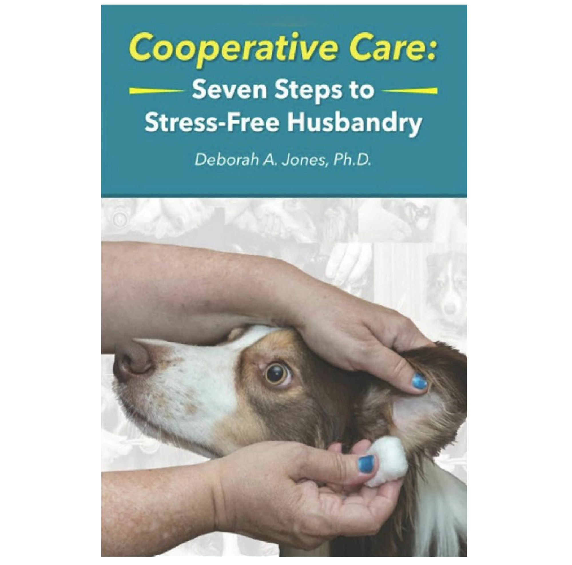 Cooperative Care: Seven Steps to Stress-Free Husbandry