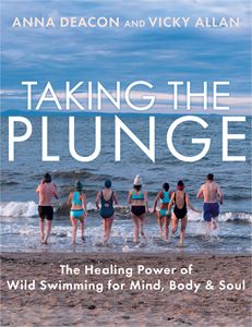 Taking The Plunge - Anna Deacon & Vicky Allan