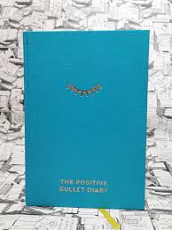The Positive Bullet Diary 