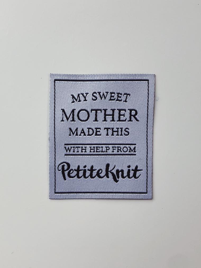 Label "My sweet mother made this"