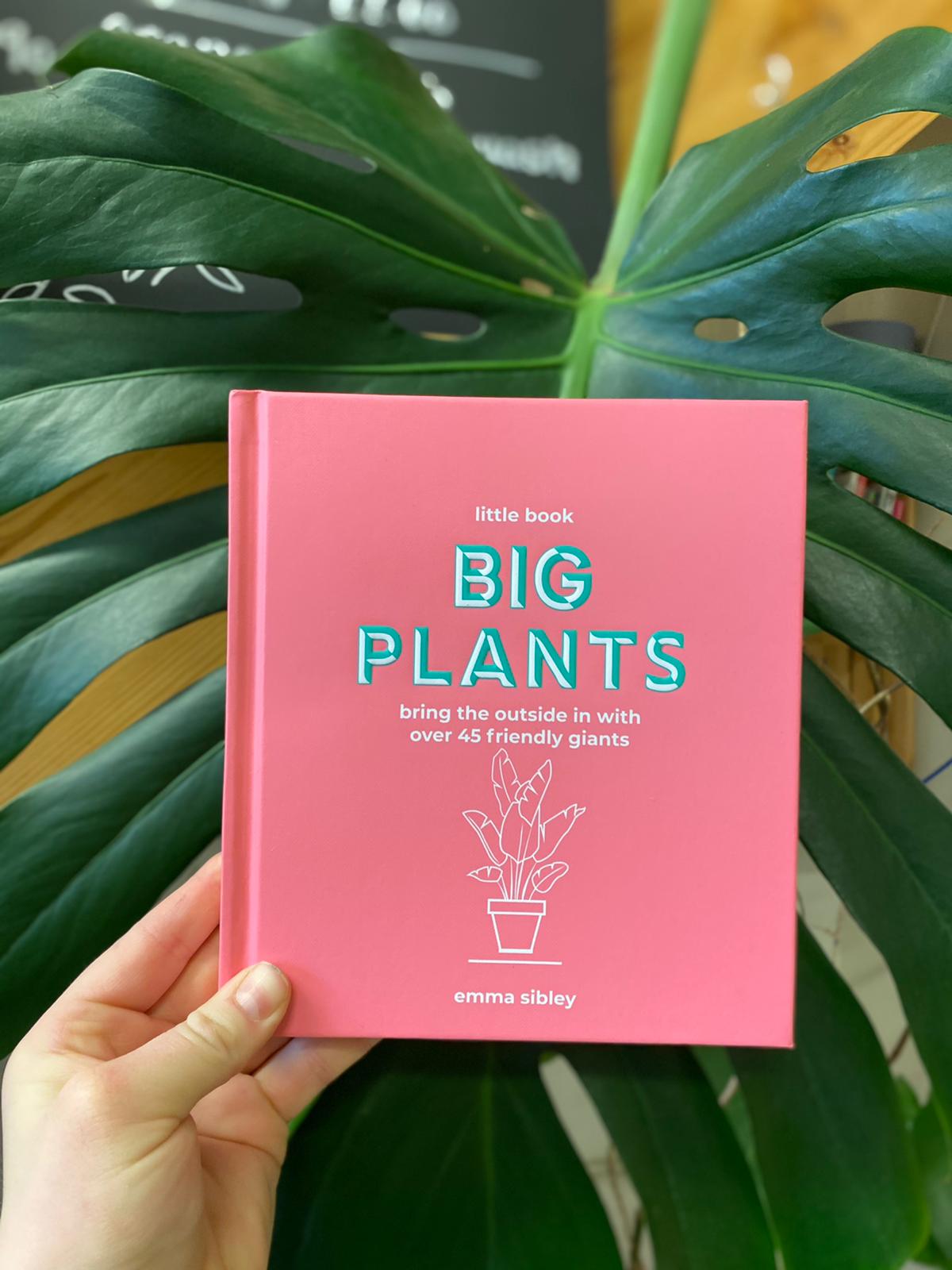 Little Book, Big Plants | Emma Sibley