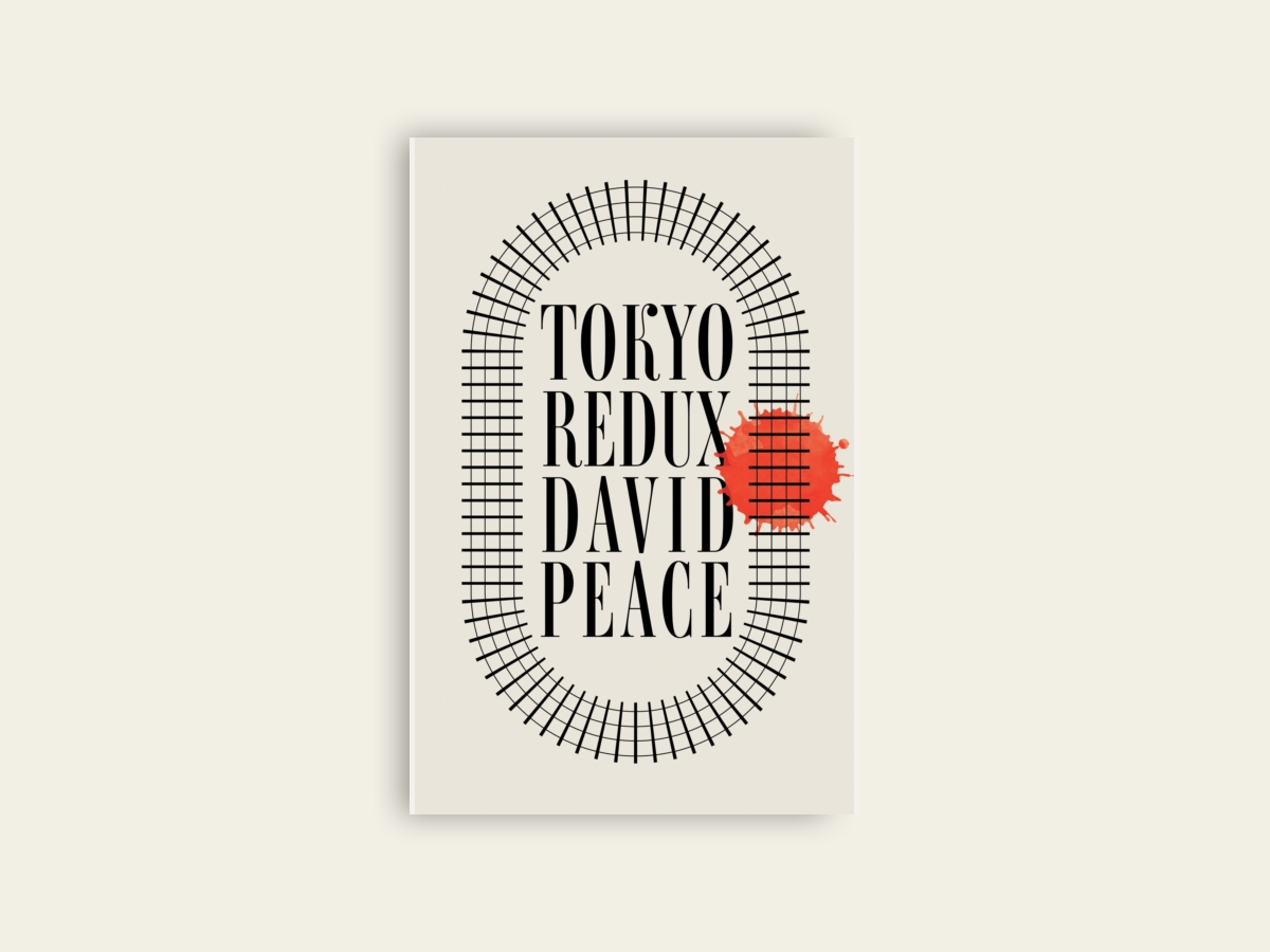 Tokyo Redux by David Peace