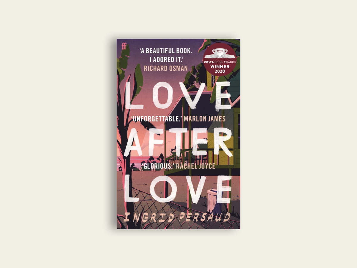 Love After Love  by Ingrid Persaud