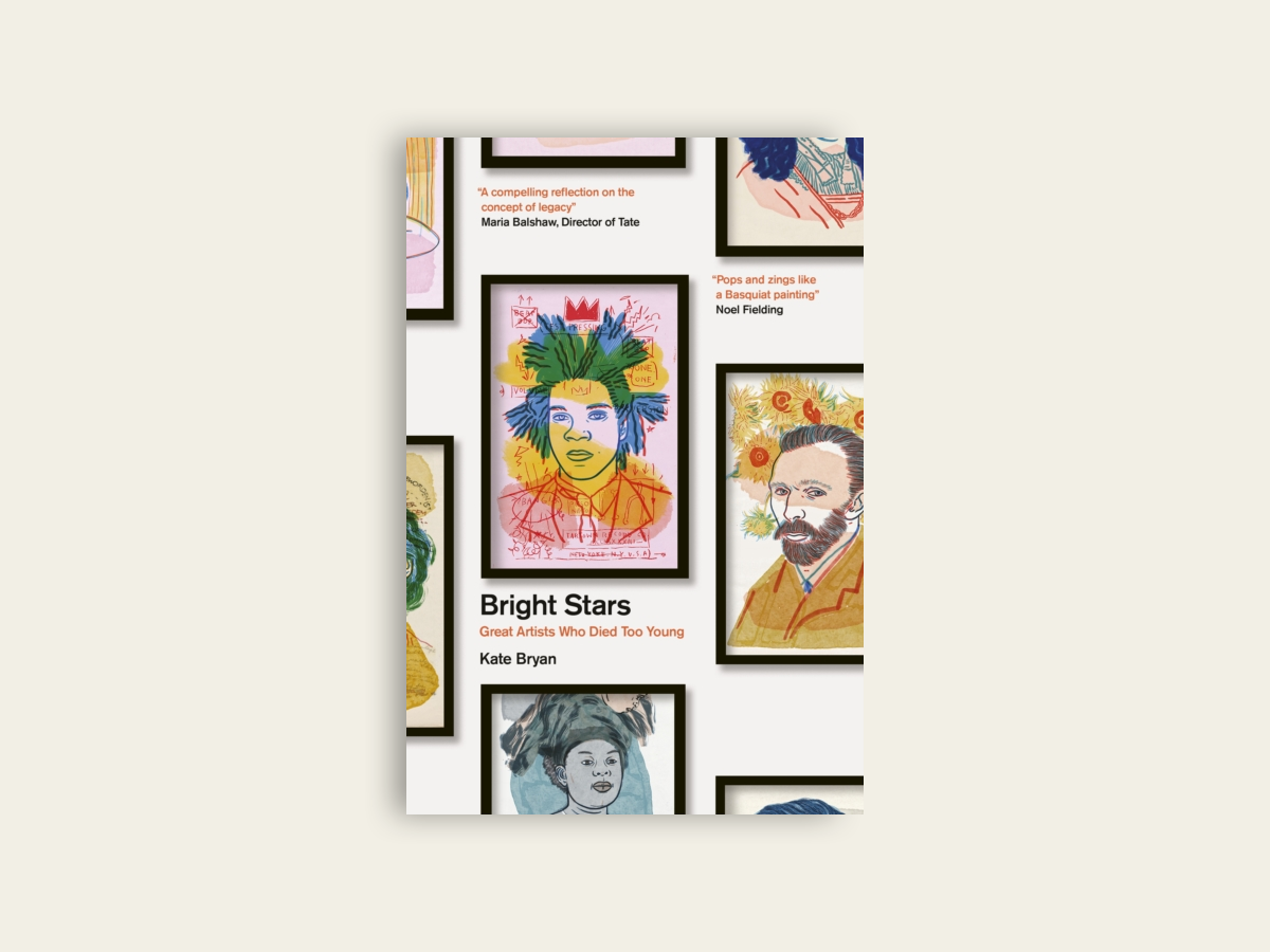 Bright Stars: Great Artists Who Died Too Young by Kate Bryan