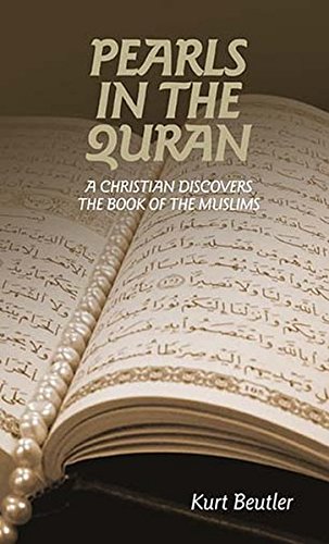 Kurt Beutler: Pearls in the Quran